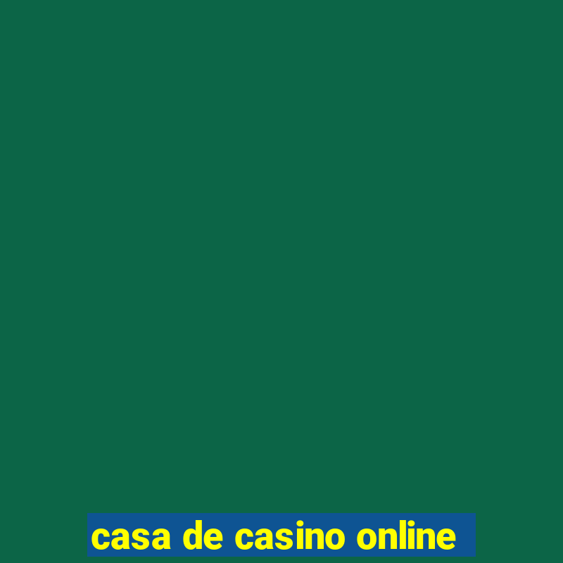 casa de casino online