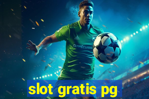 slot gratis pg