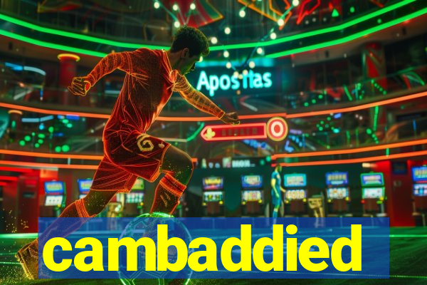 cambaddied