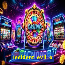 resident evil o jogo baixar