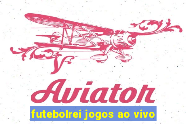 futebolrei jogos ao vivo