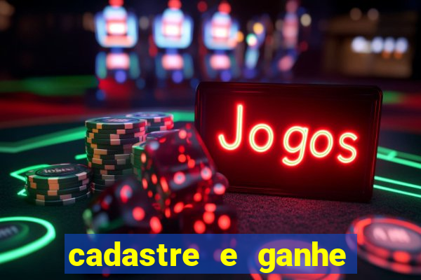 cadastre e ganhe bonus para jogar