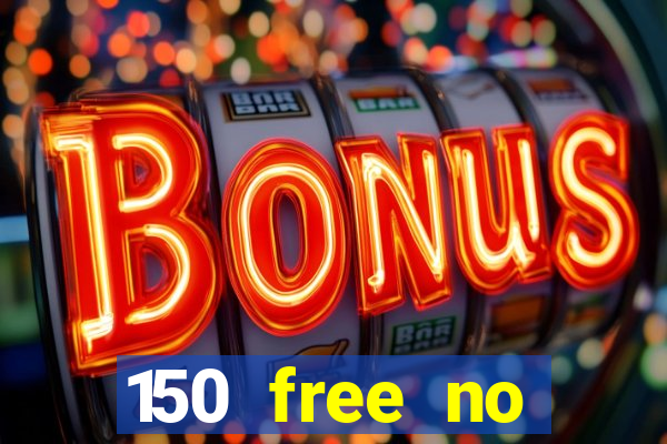 150 free no deposit casino playamo