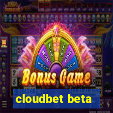 cloudbet beta