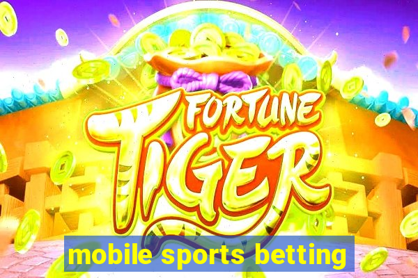 mobile sports betting