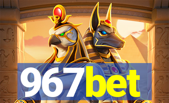 967bet