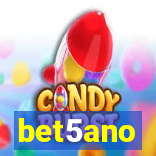 bet5ano