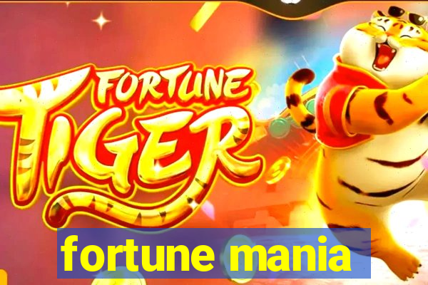 fortune mania