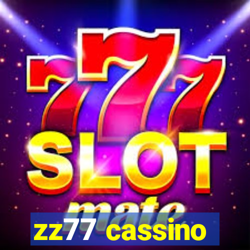 zz77 cassino