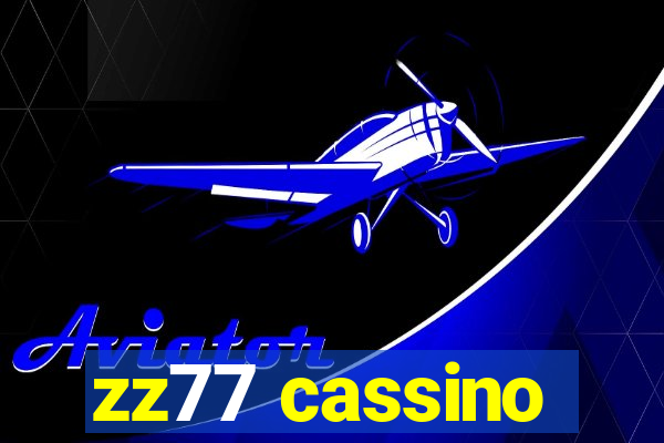 zz77 cassino