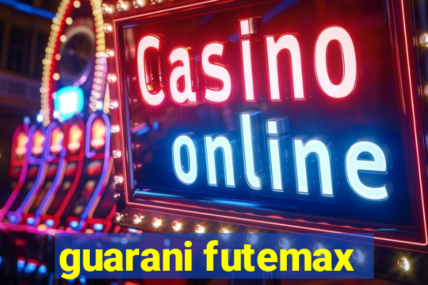 guarani futemax