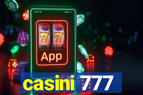 casini 777