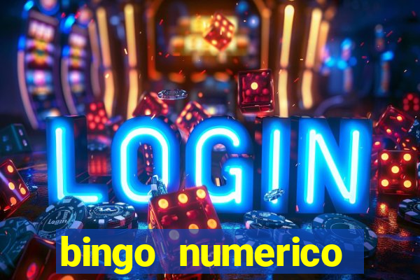 bingo numerico educa??o infantil