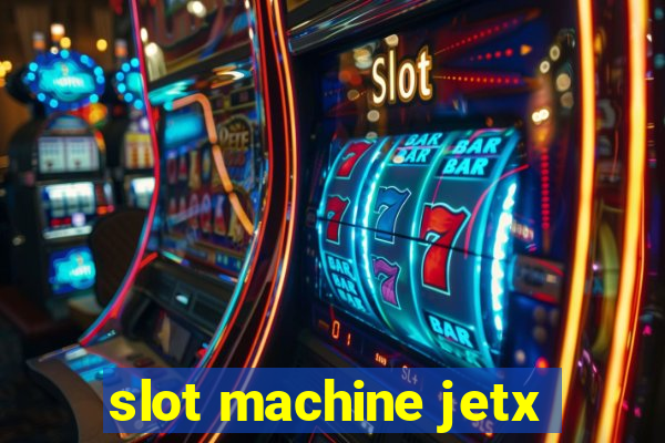 slot machine jetx