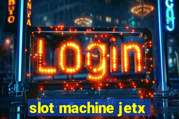 slot machine jetx