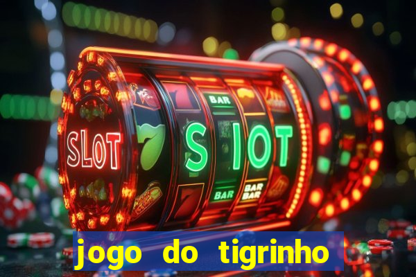 jogo do tigrinho é permitido