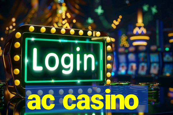 ac casino