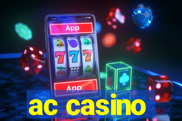 ac casino