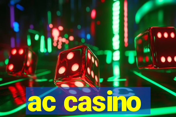 ac casino