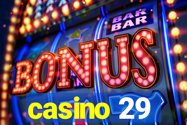 casino 29