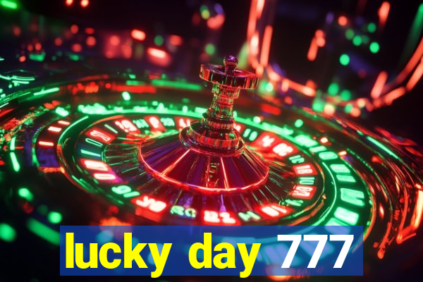 lucky day 777