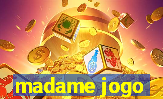 madame jogo