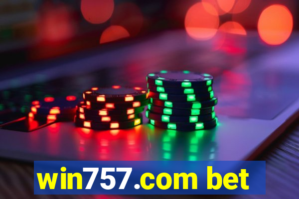 win757.com bet