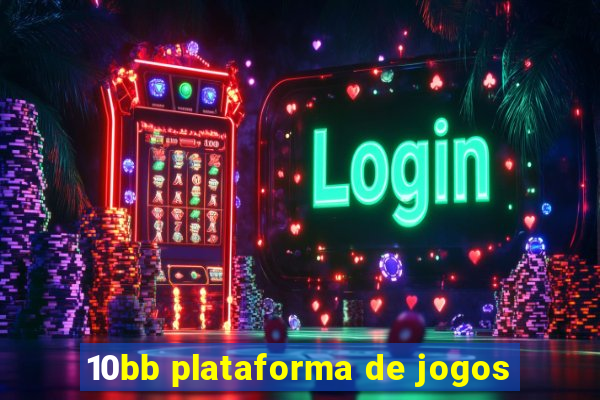 10bb plataforma de jogos