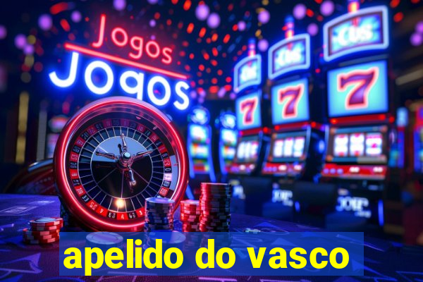 apelido do vasco