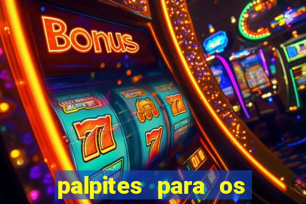 palpites para os jogos de hoje champions