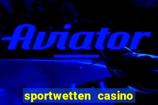 sportwetten casino bonus ohne einzahlung