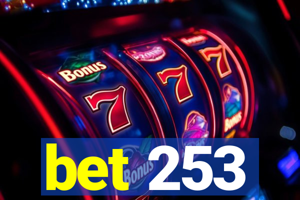 bet 253