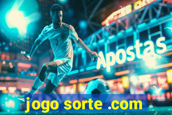 jogo sorte .com