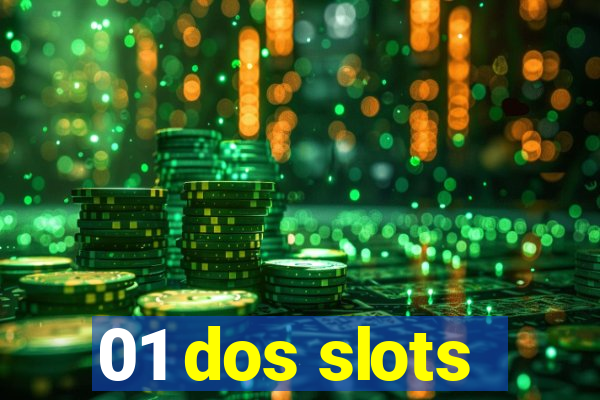 01 dos slots