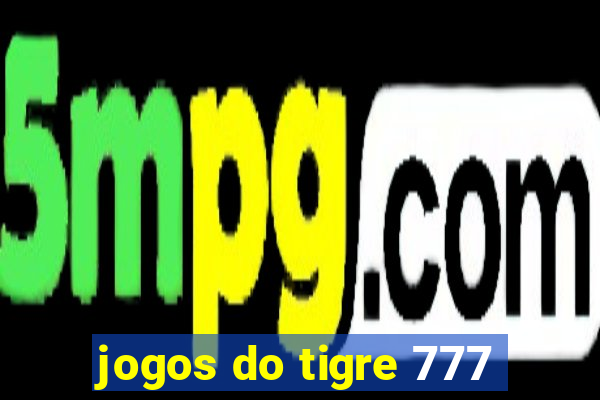 jogos do tigre 777