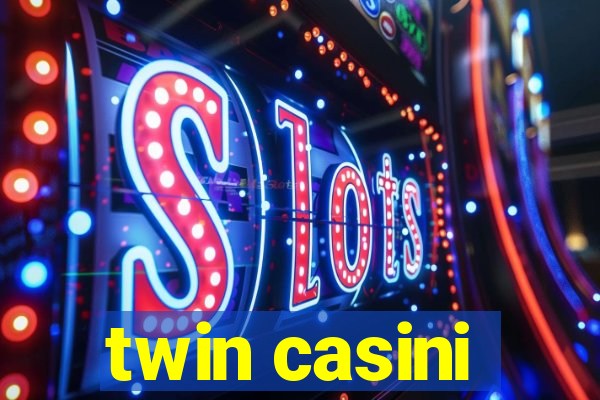 twin casini