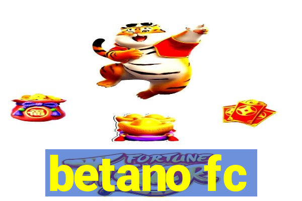 betano fc