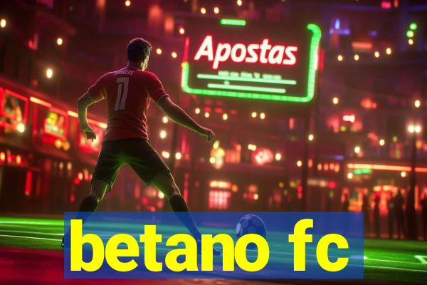 betano fc