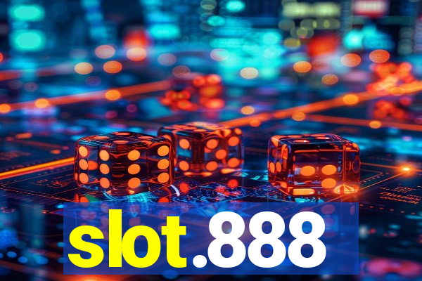 slot.888