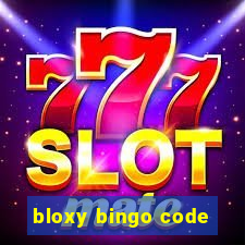 bloxy bingo code