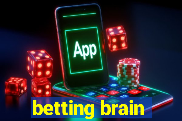 betting brain