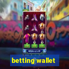 betting wallet