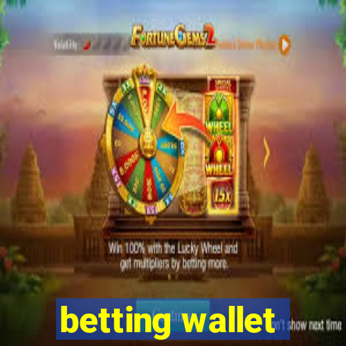 betting wallet