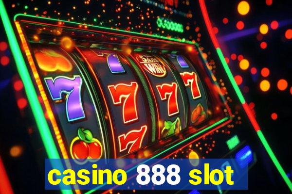 casino 888 slot