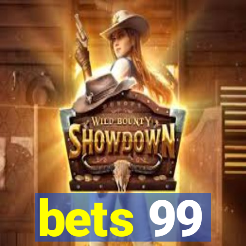 bets 99