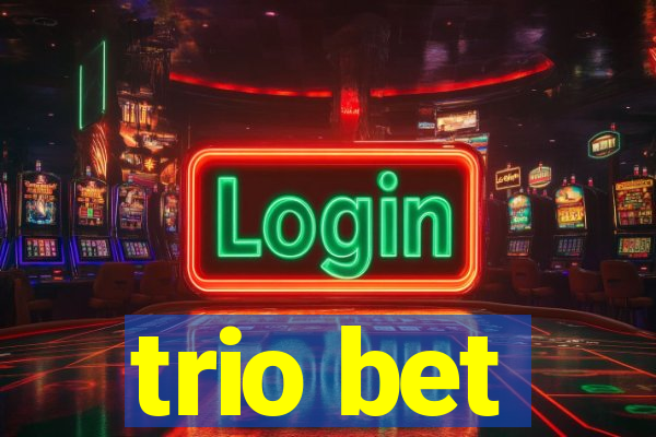 trio bet