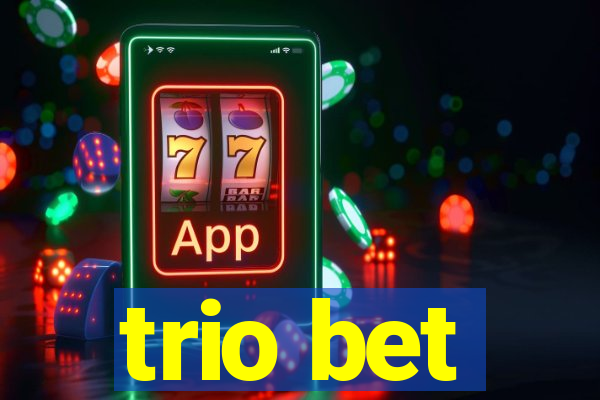 trio bet