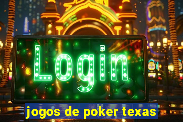 jogos de poker texas