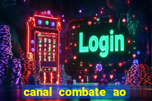 canal combate ao vivo online multicanais