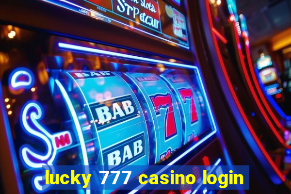 lucky 777 casino login